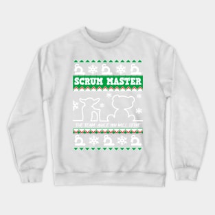 XMAS SWEATER SCRUM MASTER TWO Crewneck Sweatshirt